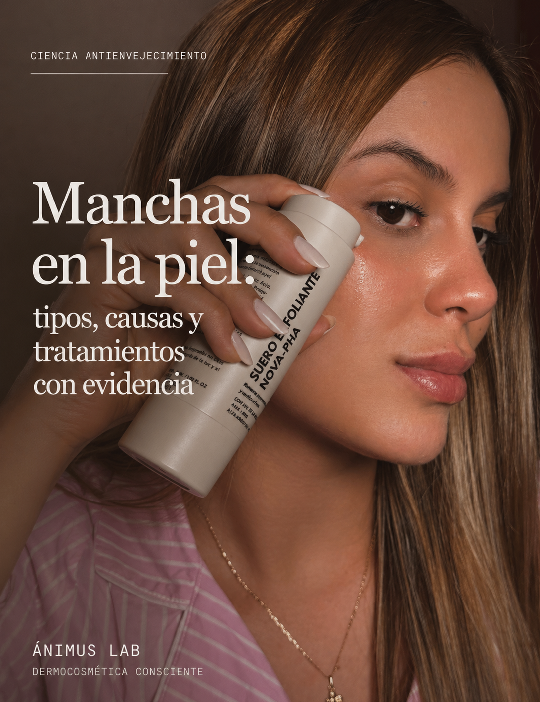 Manchas en la piel: tipos, causas y qué activos usar