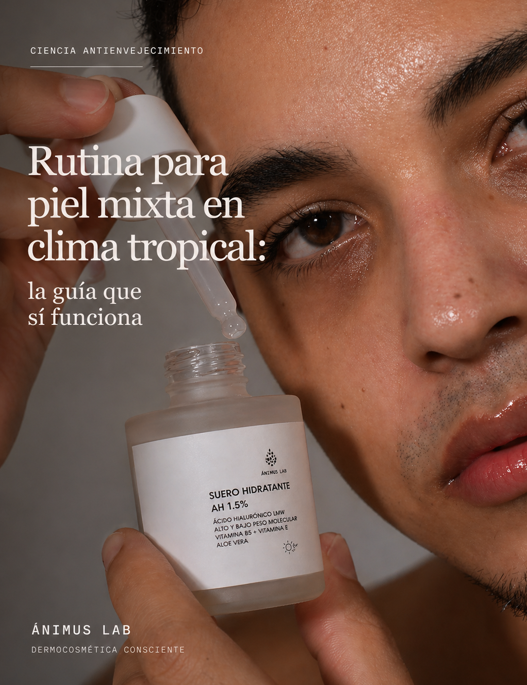 Rutina para piel mixta en clima tropical: la guía que sí funciona