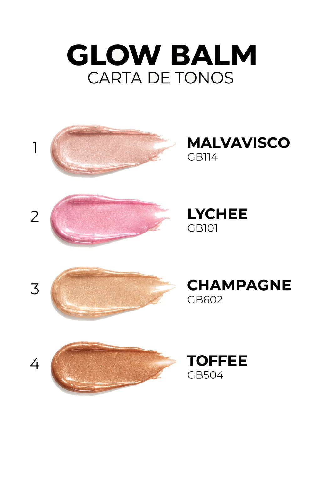 Carta de tonos Glow Balm: Malvavisco GB114, Lychee GB101, Champagne GB602 y Toffee GB504