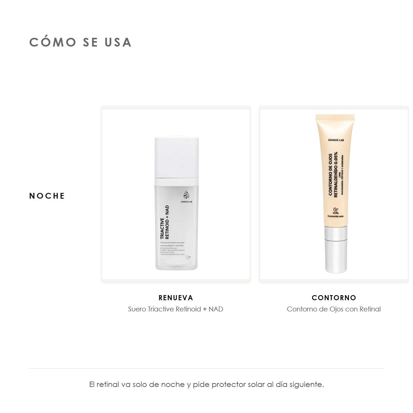 Cómo se usa el Kit Antiedad Básico de ÁNIMUS Lab. noche: Suero Triactive Retinoid + NAD, Contorno de Ojos con Retinal.