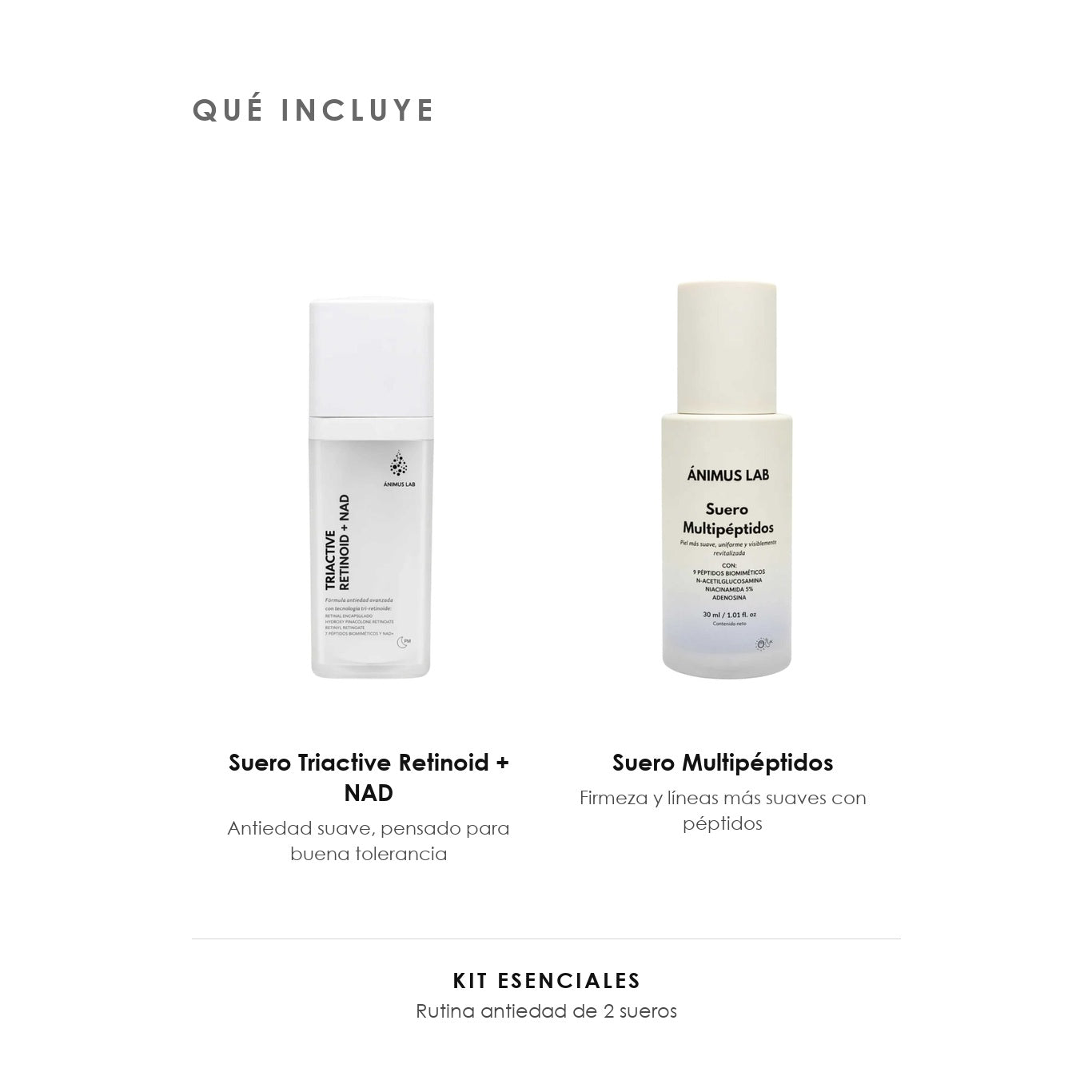 Qué incluye el Kit Esenciales de ÁNIMUS Lab: Suero Triactive Retinoid + NAD y Suero Multipéptidos.